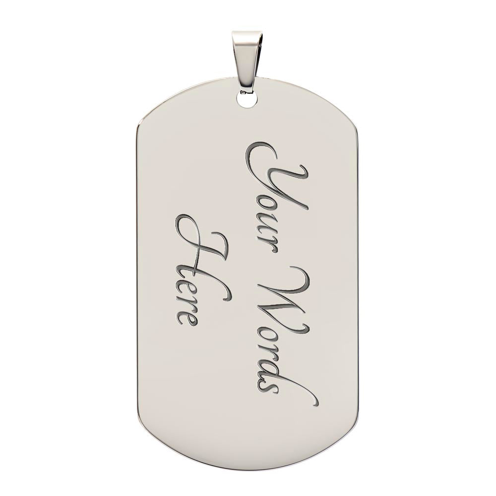 Engraved Dog Tag Gift for Son From Parent – Love Tag - Golden Willow Emporium