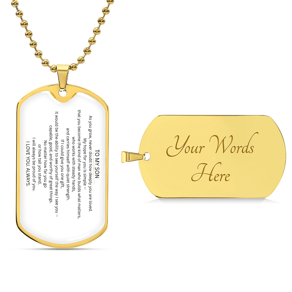 Engraved Dog Tag Gift for Son From Parent – Love Tag - Golden Willow Emporium