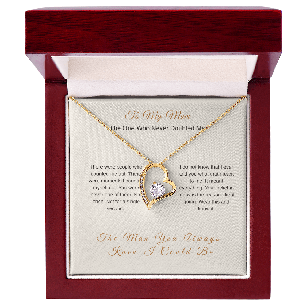 She Never Doubted Me Necklace – Emotional Gift for Mom from Son - Golden Willow Emporium