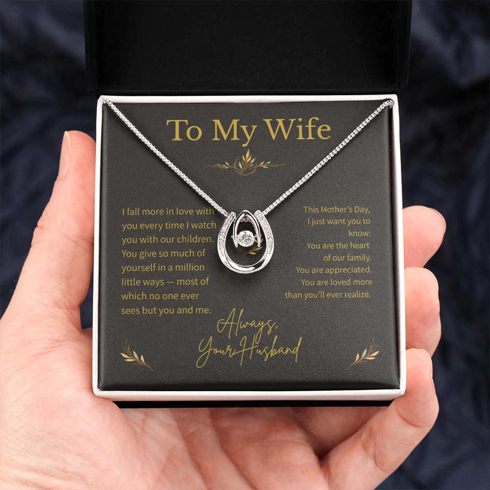 To My Wife – Mother's Day Gift – Lucky In Love Necklace – "The Luckiest Part Of My Life Is You"