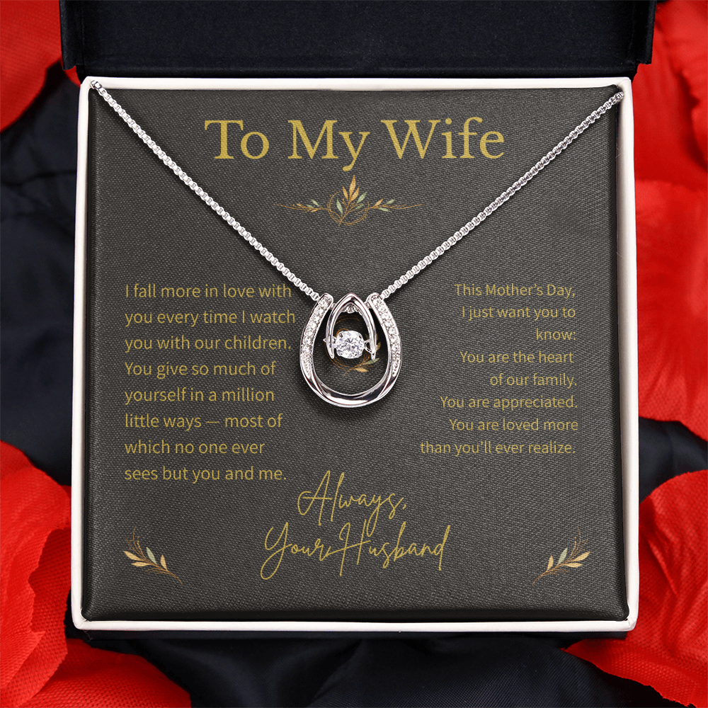 To My Wife – Mother's Day Gift – Lucky In Love Necklace – "The Luckiest Part Of My Life Is You"