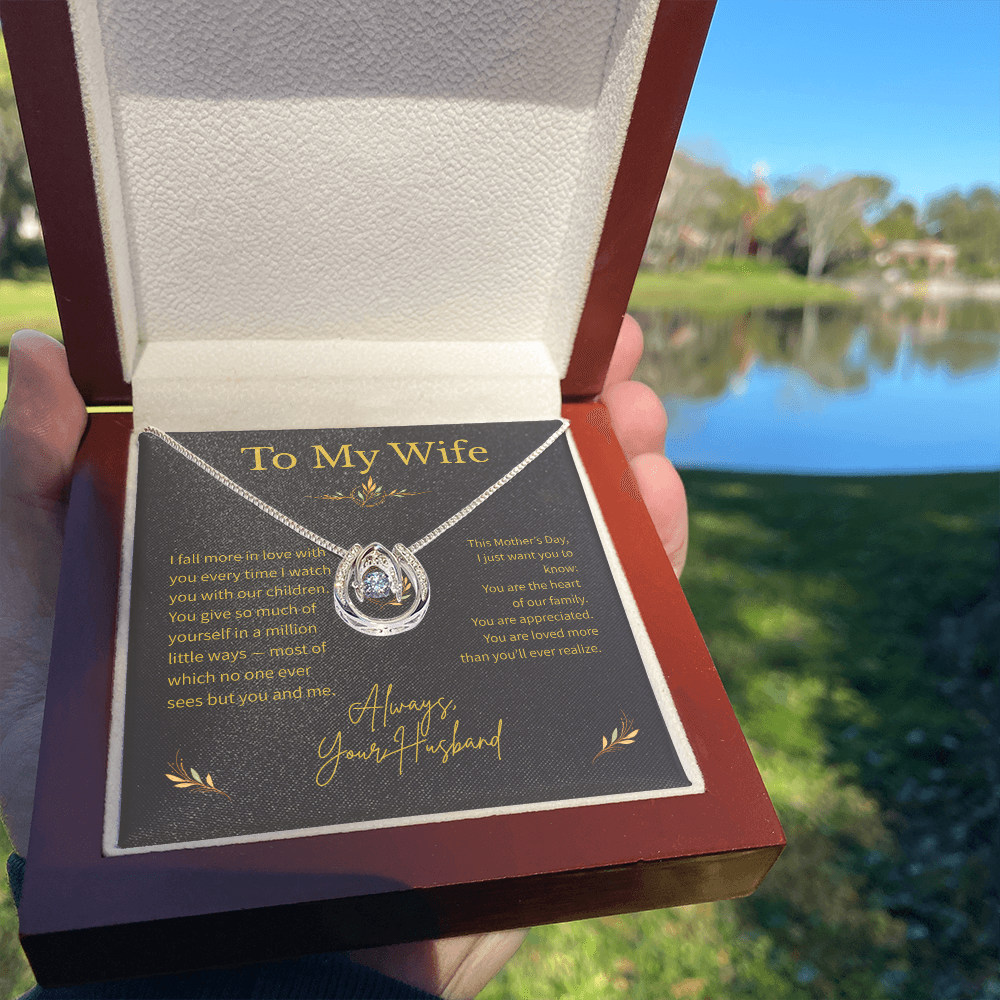 To My Wife – Mother's Day Gift – Lucky In Love Necklace – "The Luckiest Part Of My Life Is You"