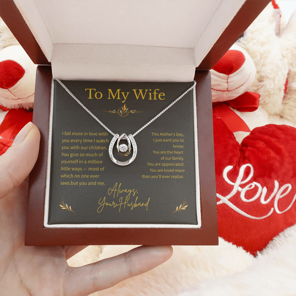 To My Wife – Mother's Day Gift – Lucky In Love Necklace – "The Luckiest Part Of My Life Is You"