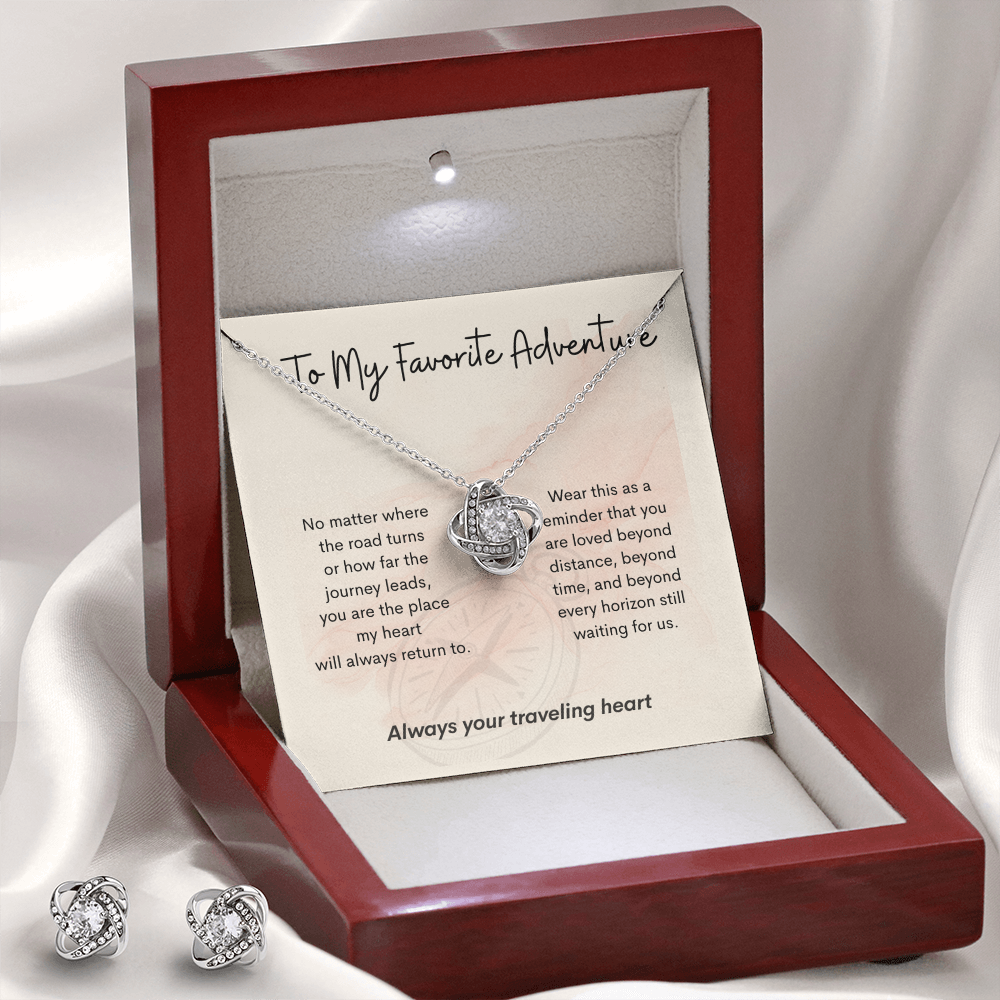 To My Favorite Adventure – Travel Gift – Love Knot Earring & Necklace Set – "You Are Where My Heart Returns"