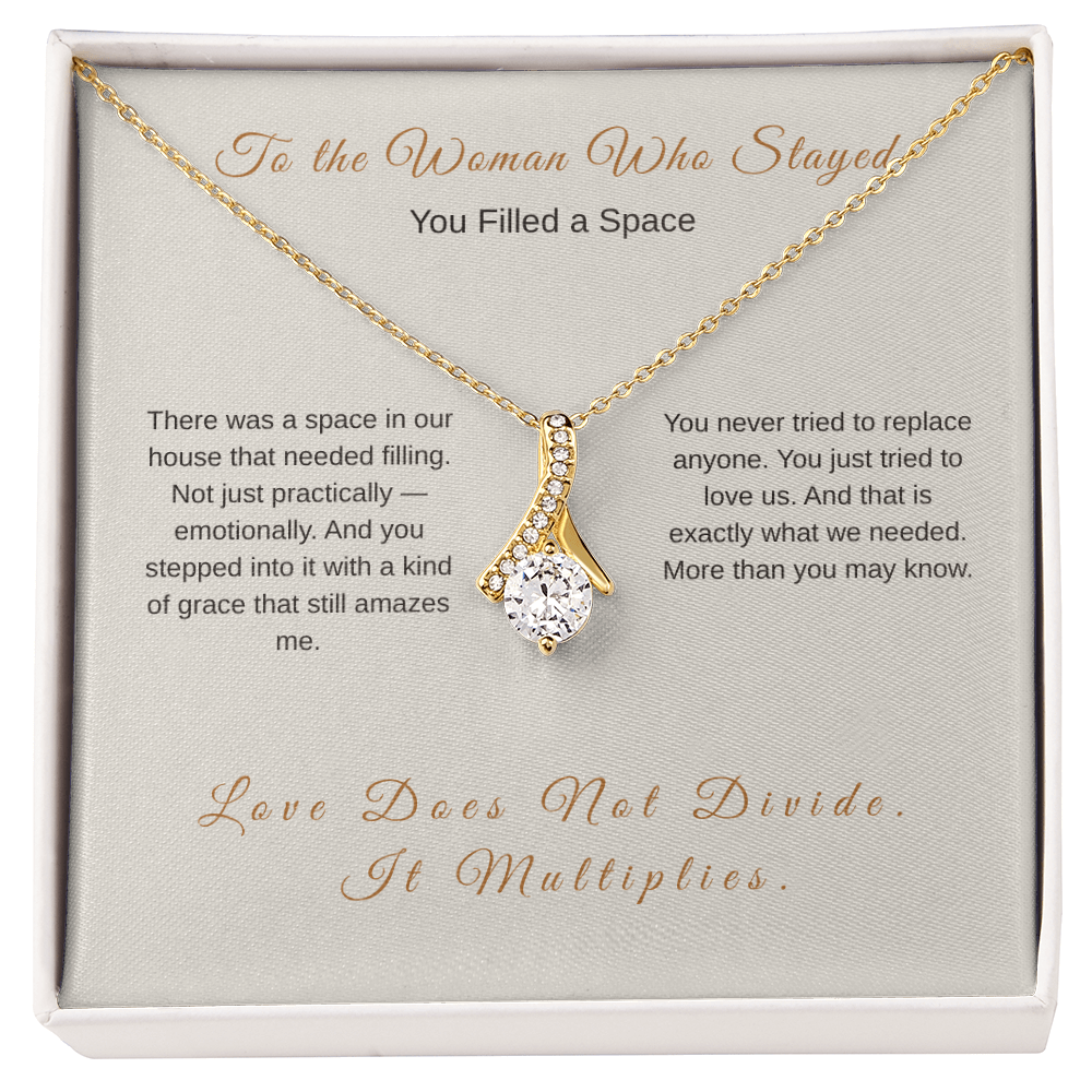 To the Woman Who Stayed Necklace – Stepmom Gift - Golden Willow Emporium