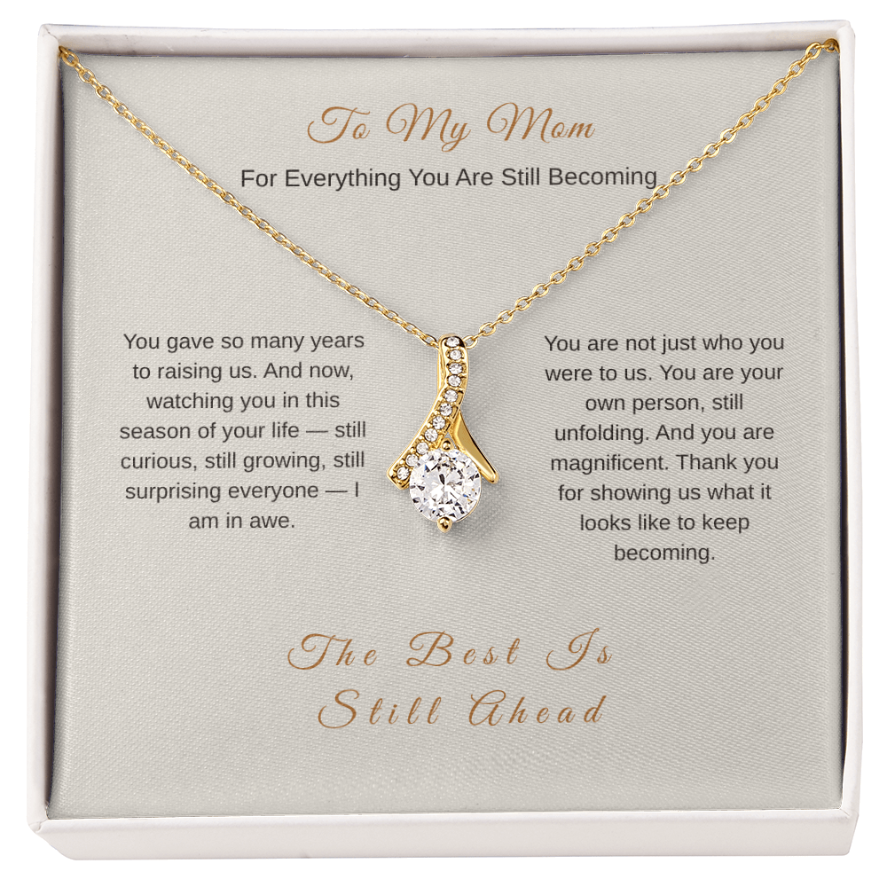 Everything You Are Becoming Necklace – Inspirational Gift for Mom - Golden Willow Emporium