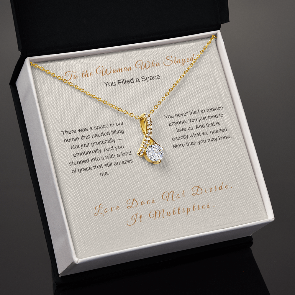 To the Woman Who Stayed Necklace – Stepmom Gift - Golden Willow Emporium