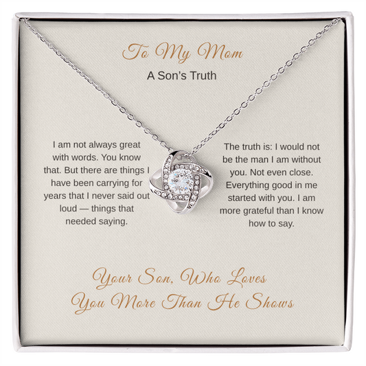 A Son's Truth Necklace Gift for Mom – Emotional Mother's Day Gift from Son
