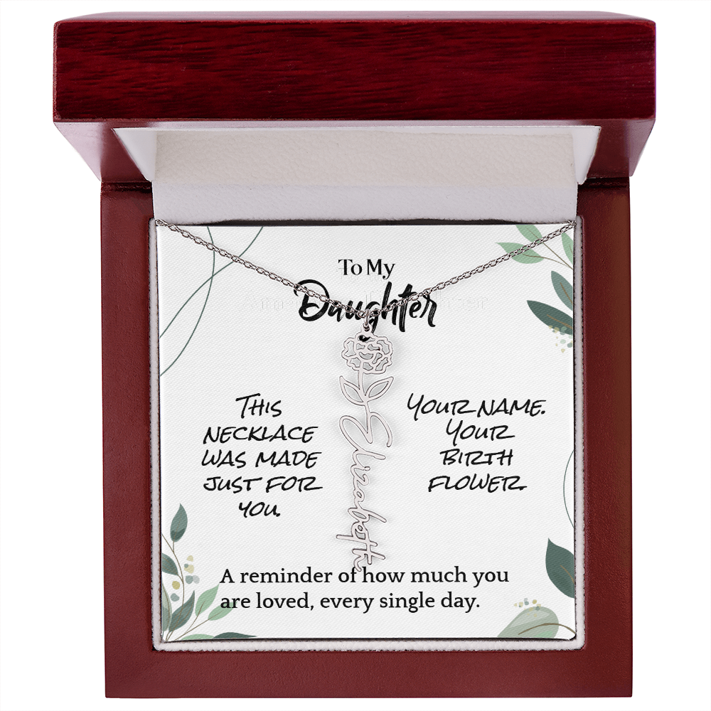 To My Daughter – Birthday Gift – Custom Flower Name Necklace – "A Flower As Unique As You"