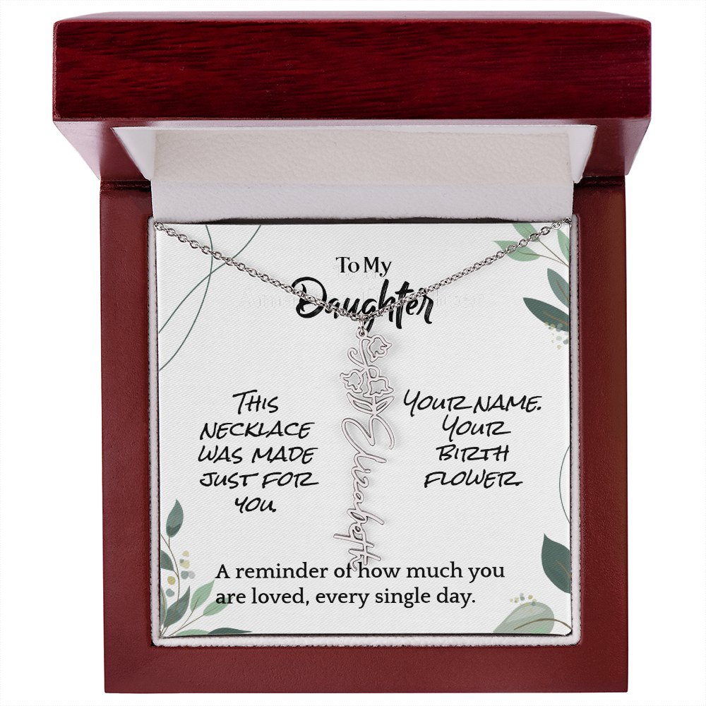 To My Daughter – Birthday Gift – Custom Flower Name Necklace – "A Flower As Unique As You"