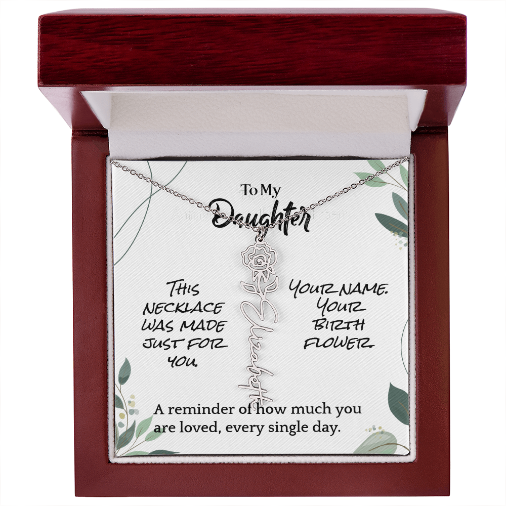 To My Daughter – Birthday Gift – Custom Flower Name Necklace – "A Flower As Unique As You"