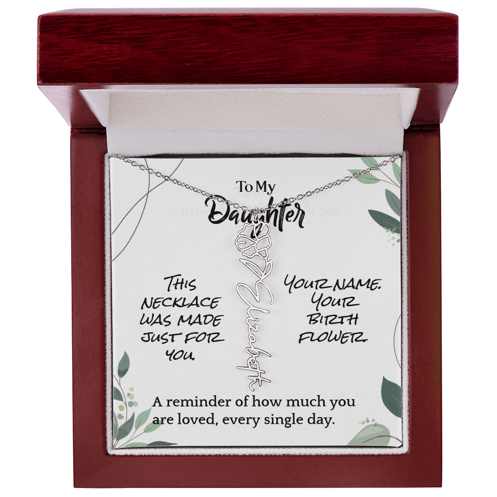 To My Daughter – Birthday Gift – Custom Flower Name Necklace – "A Flower As Unique As You"