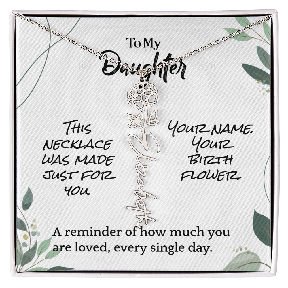 To My Daughter – Birthday Gift – Custom Flower Name Necklace – "A Flower As Unique As You"