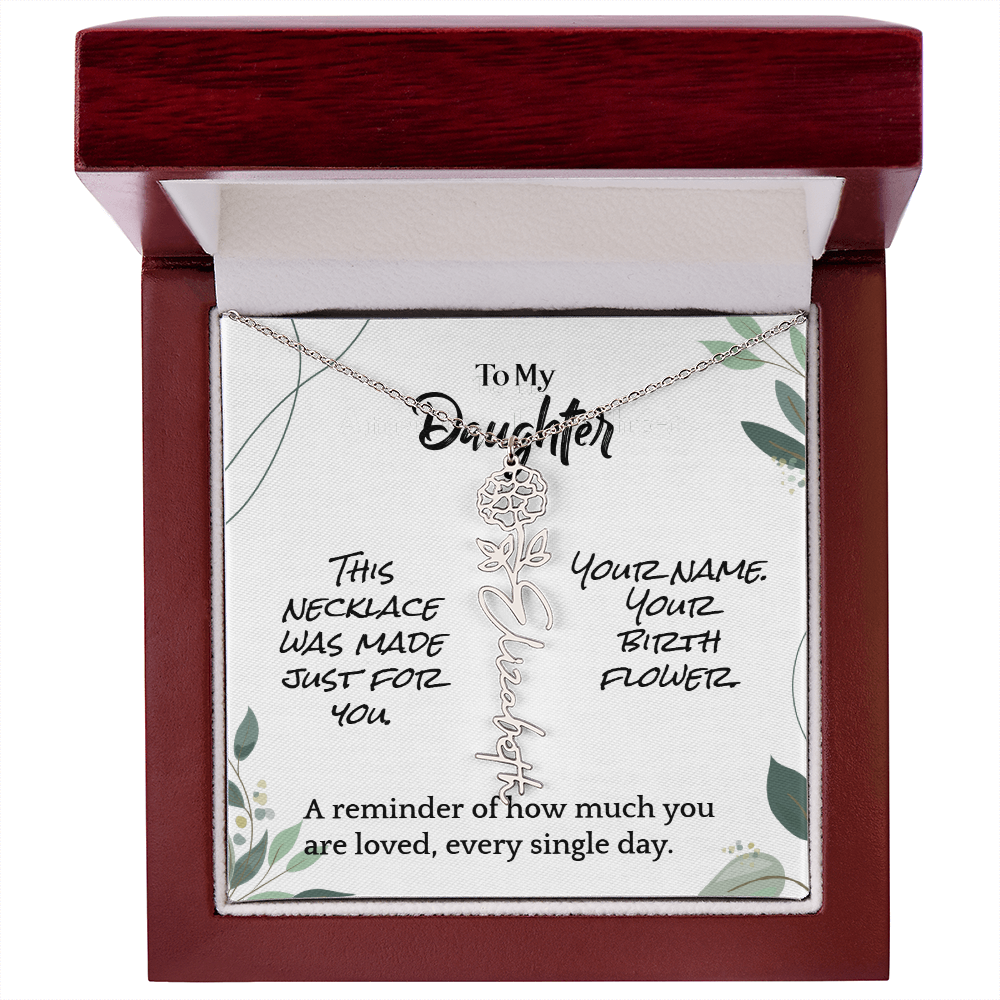 To My Daughter – Birthday Gift – Custom Flower Name Necklace – "A Flower As Unique As You"