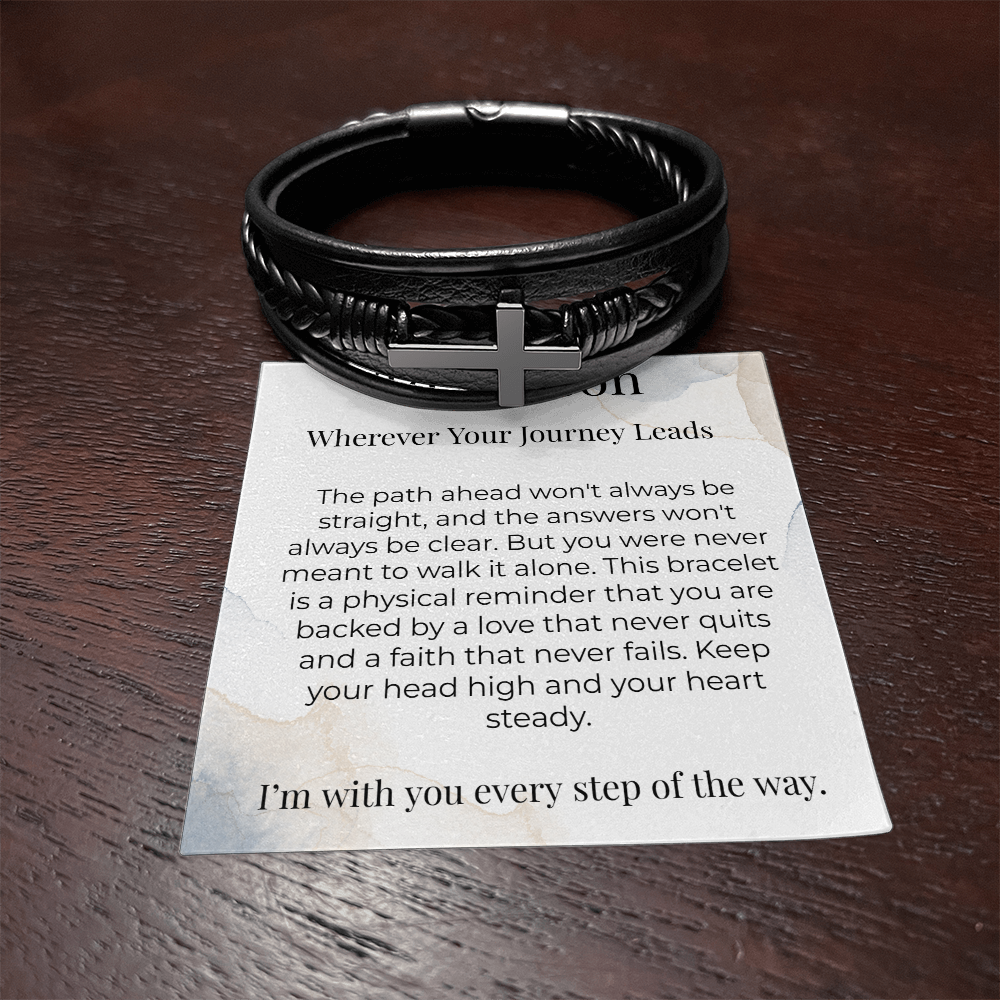 To My Son – Gift From Parent – Braided Leather Cross Bracelet – "Wherever Your Journey Leads"