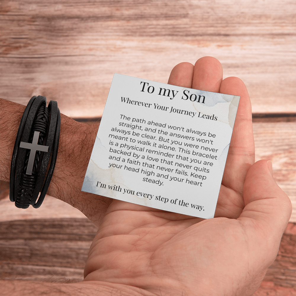 To My Son – Gift From Parent – Braided Leather Cross Bracelet – "Wherever Your Journey Leads"
