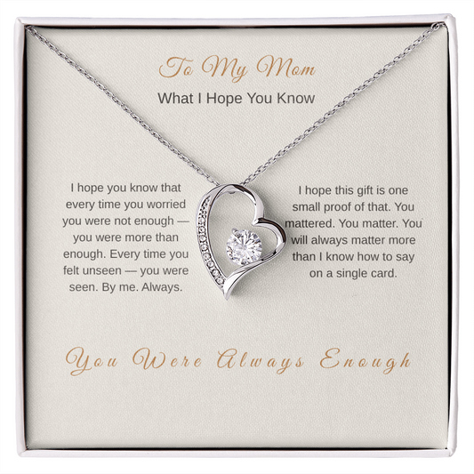 You Were Always Enough Necklace – Emotional Gift for Mom - Golden Willow Emporium