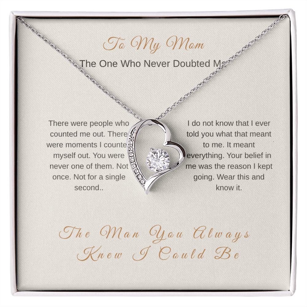 She Never Doubted Me Necklace – Emotional Gift for Mom from Son - Golden Willow Emporium
