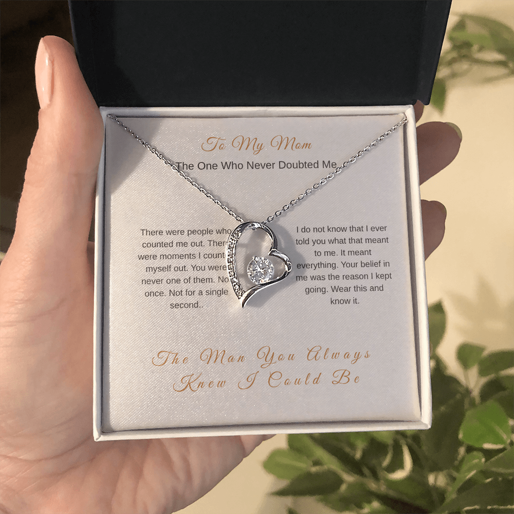 She Never Doubted Me Necklace – Emotional Gift for Mom from Son - Golden Willow Emporium