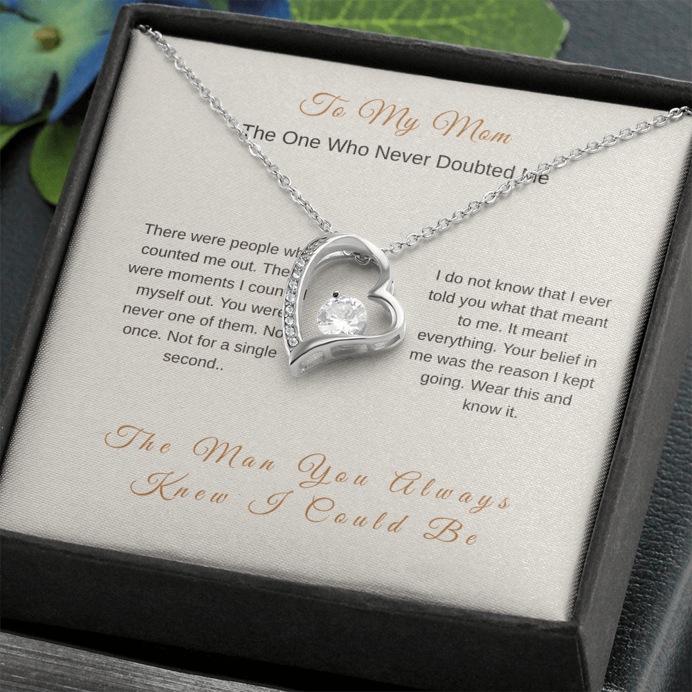 She Never Doubted Me Necklace – Emotional Gift for Mom from Son - Golden Willow Emporium